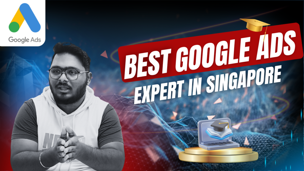 digital-saravanan-best-google-ads-expert-in-singapore