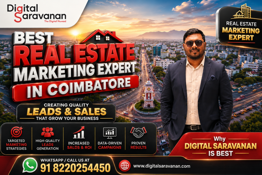 best-real-estate-marketing-expert-in-coimbatore-digital-saravanan
