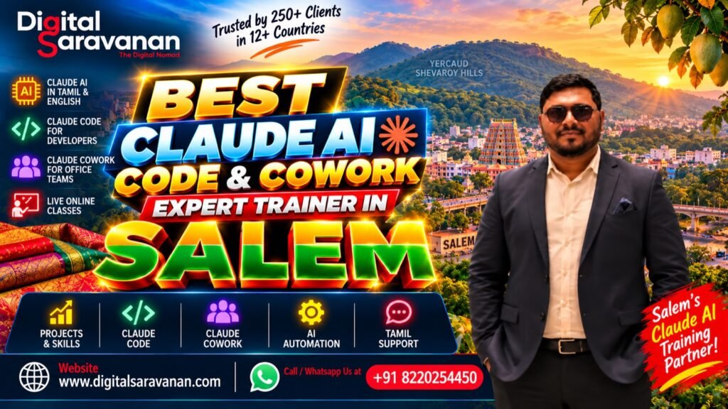 Best Claude AI Code Cowork Expert Trainer in Salem Tamilnadu - Digital Saravanan, Claude AI, Claude Code and Cowork trainer