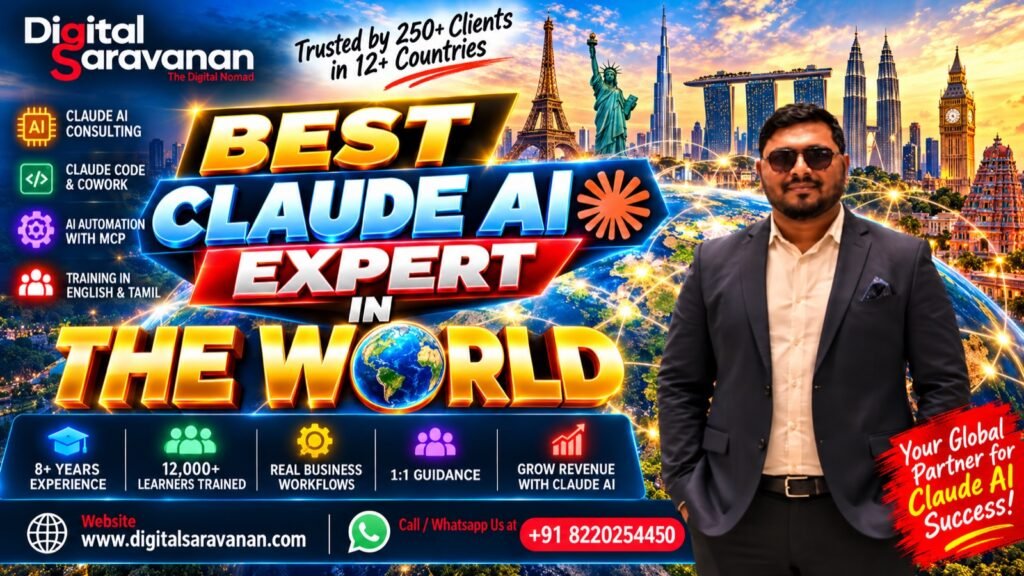 Best Claude AI Expert in the World - Digital Saravanan, Claude AI consultant and trainer