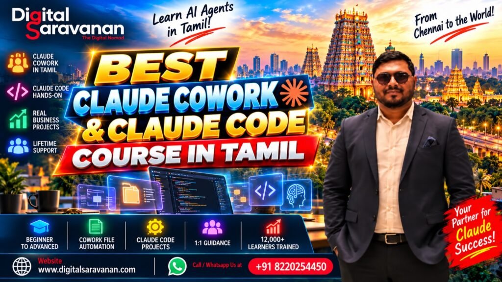 Best Claude Cowork and Claude Code Course in Tamil - Digital Saravanan, Claude AI trainer from Chennai