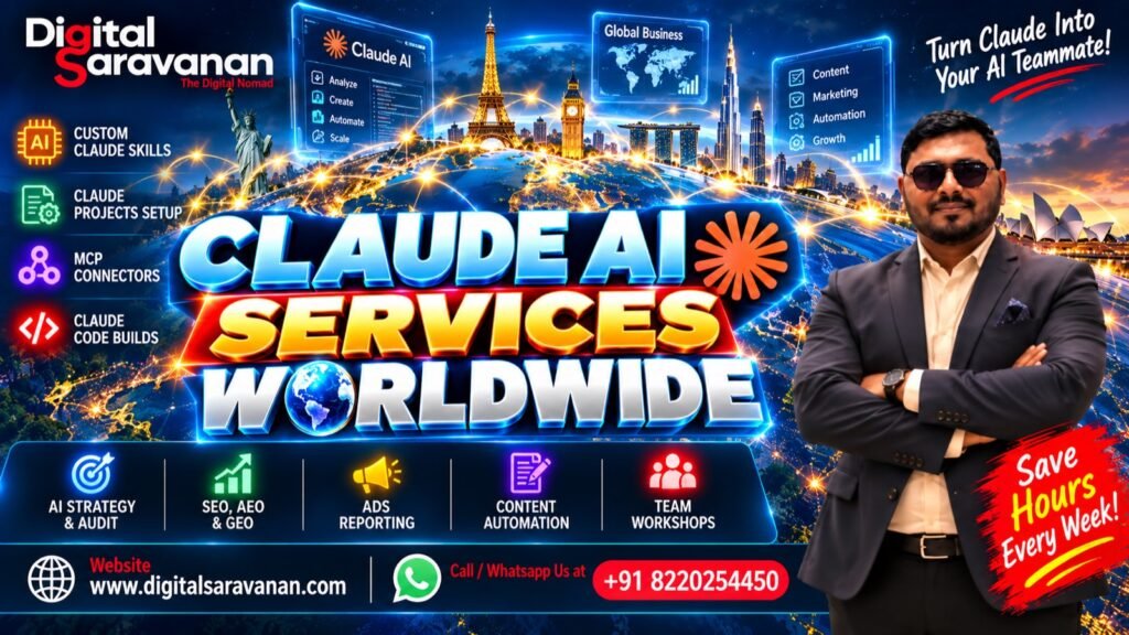 Claude AI services worldwide by Digital Saravanan: custom Claude Skills, Projects, MCP connectors and Claude Code builds