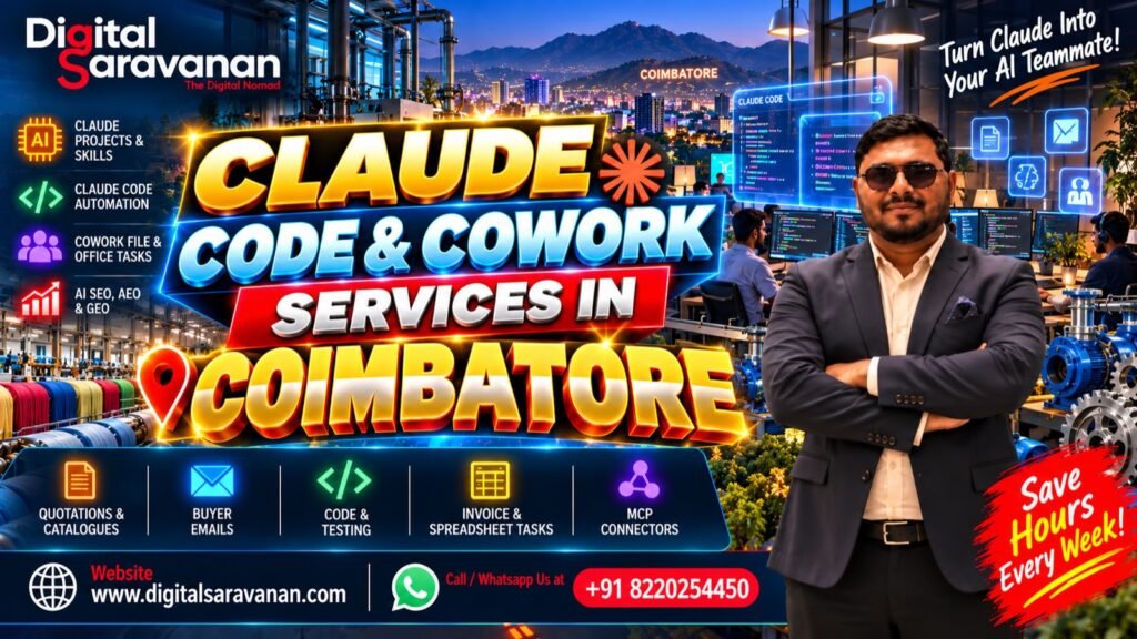 Claude Code and Cowork services in Coimbatore by Digital Saravanan: Claude Projects and Skills, Claude Code automation, Cowork office tasks, AI SEO