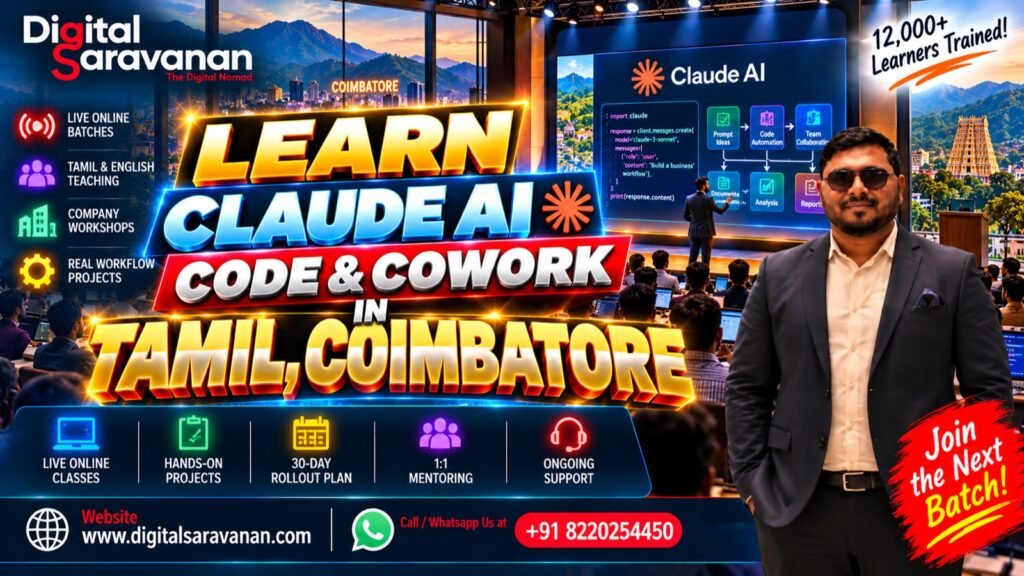 Learn Claude AI, Code and Cowork from the best Claude AI Code Cowork expert trainer in Coimbatore Tamilnadu - Digital Saravanan training in Tamil and English