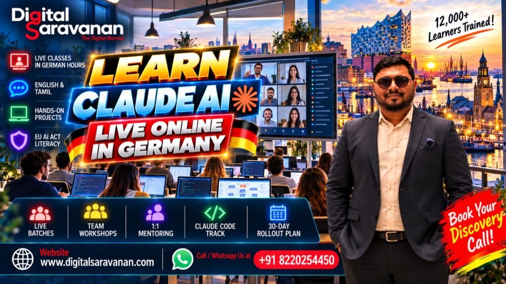 Learn Claude AI live online in Germany from Digital Saravanan - live classes in German hours, team workshops, 1:1 mentoring and a Claude Code track