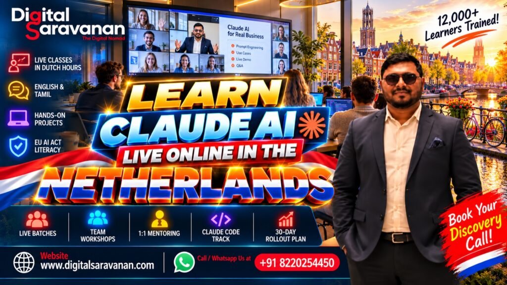 Learn Claude AI live online in the Netherlands from Digital Saravanan - classes in Dutch hours, team workshops, 1:1 mentoring and a Claude Code track
