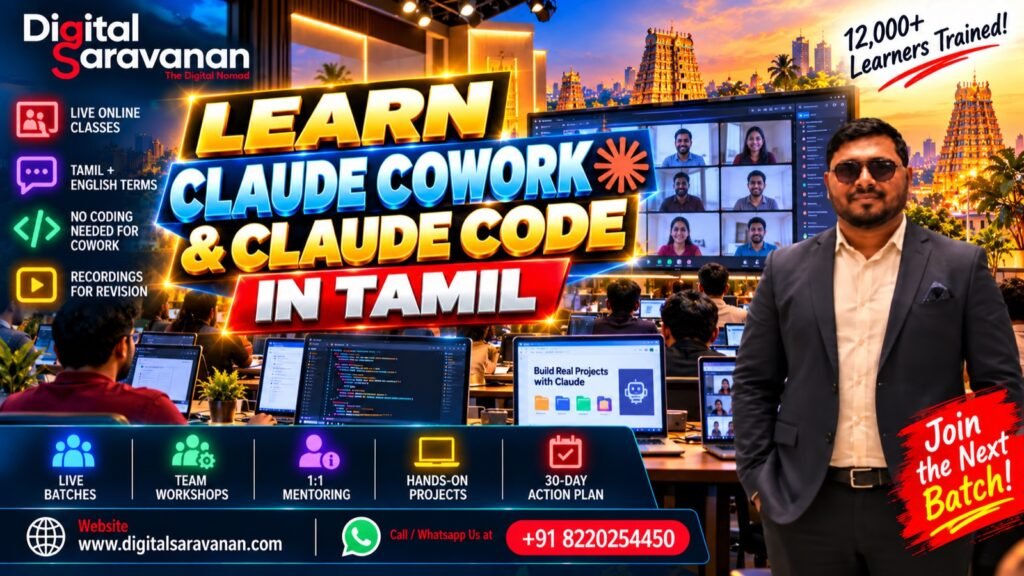 Learn Claude Cowork and Claude Code in Tamil from Digital Saravanan - live online classes, team workshops and 1:1 mentoring